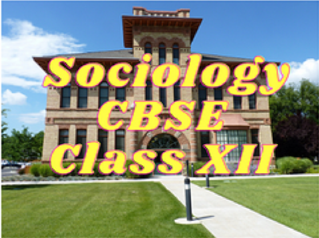 Sociology (CBSE) - Class XII